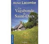 La Vagabonde de Saint-Ours Michel Lacombe (Auteur)