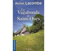 La Vagabonde de Saint-Ours - Michel Lacombe - Deboree Eds - Poche - Roman