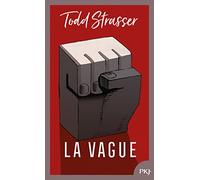 La Vague - Expérience, histoire vraie, totalitarisme, fascisme - Roman ado dès 15 ans