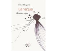 La vague - Hubert Mingarelli - Du Chemin De Fer Eds - broché - Roman