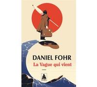 La vague qui vient Daniel Fohr (Auteur)