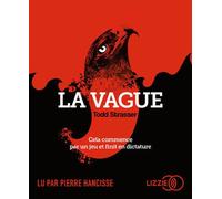 La Vague - Todd Strasser - Lizzie - Univers Audio - Texte lu (CD) - Roman junior dès 9 ans CD