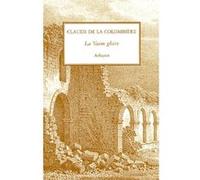 La Vaine Gloire Claude La Colombière (Auteur)