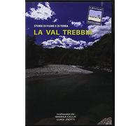 La Val Trebbia. Storie fiume e di Terra. DVD [Import]