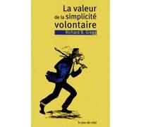 La valeur de la simplicité volontaire