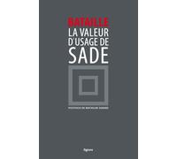 La Valeur d'usage de Sade - Georges Bataille - Nouvelles Editions Lignes - broché - Essai