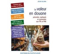 La valeur en douane Jean Sliwa (Auteur)