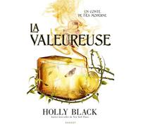 La Valeureuse - Holly Black - Rageot - broché - Roman adolescent