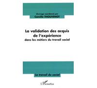La validation des acquis de l'expérience