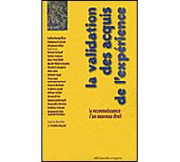 La validation des acquis de l'expérience la reconnaissance d'un nouveau droit La reconnaissance d'un droit - Frédéric Neyrat - Du Croquant - broché - Etude