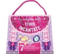 La valigetta delle storie incantate. Ediz. a colori