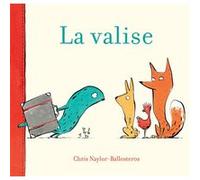 La valise Chris Naylor-Ballesteros (Auteur), Camille Guénot (Traduction)