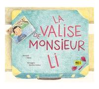 La valise de Monsieur Li Bernard Villiot (Auteur), Bérengère Mariller (Illustration)
