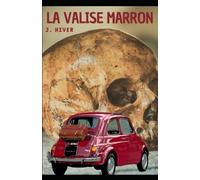 LA VALISE MARRON