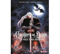 La valle senza ritorno. Il cavaliere del drago (Vol. 2)
