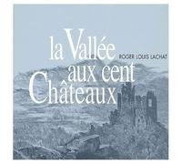 La Vallée aux cent Châteaux