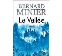 La Vallée Bernard Minier (Auteur)