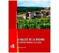 La Vallée De La Brenne De Château-Renault À La Loire