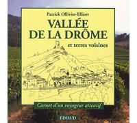 La Vallée De La Drôme - Carnet D'un Voyageur Attentif