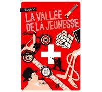La vallee de la jeunesse - Eugène Meiltz - Joie De Lire - broché - Roman adolescent dès 13 ans