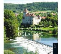 Gérard Chappez – La vallée de la Loue : Patrimoine insolite