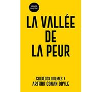 La vallée de la peur: Sherlock Holmes 7 - Grands Caractères