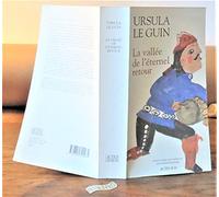 La vallée de l'éternel retour