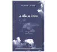 La Vallée De L'ivresse