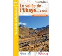 La vallée de l'Ubaye à pied Collectif (Auteur)