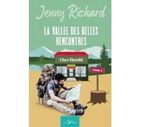 La vallée des belles rencontres - Tome 2: Chez Harold