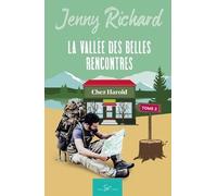 La Vallée Des Belles Rencontres - Tome 2 - Chez Harold