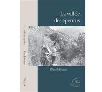 La vallée des éperdus - Rémy Belhomme - Au Pluriel Les Editions - broché - Roman