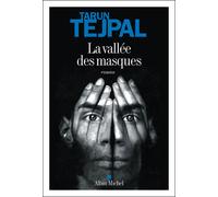 La Vallée des masques - Tarun J. Tejpal - Albin Michel - broché - Roman