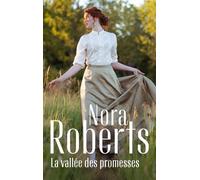 Nora Roberts – La vallée des promesses – Roman – Poche – Harper Collins Publishers