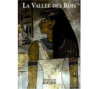 La Vallée des Rois et la Vallée des Reines