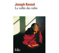 Joseph Kessel – La Vallée des rubis – Poche – Gallimard