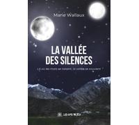 La vallée des silences