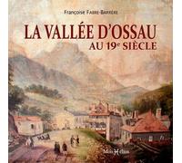 Vallée d'Ossau au 19e siècle (La)