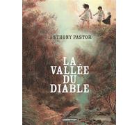 La Vallée du diable - Anthony Pastor - Casterman - cartonné - Bande dessinée
