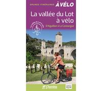 La vallee du lot a velo - Paulo Moura - Chamina Eds - broché - Guide
