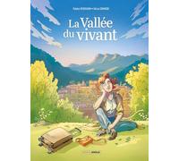 La Vallée du vivant - histoire complète