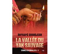 La vallée du yak sauvage: Crimes en Himalaya 3