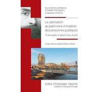 La valorisation du patrimoine immateriel des personnes publiques Jacques Lajous (Auteur), Christelle Rousseau (Auteur)