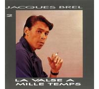 La Valse a Mille Temps Vol. 2 by Jacques Brel (1999-07-22)