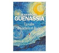 Jean-Michel Guenassia – La Valse des arbres et du ciel – Roman – Broché