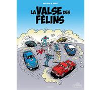 La Valse des félins: Intégrale