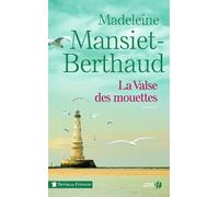 La valse des mouettes - Madeleine Mansiet-Berthaud - Presses De La Cite - broché - Roman