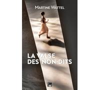 La valse des non-dits
