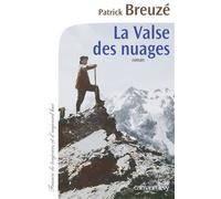 La Valse des nuages - Patrick Breuzé - Calmann-Levy - broché - Roman