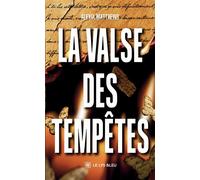 La valse des tempêtes - Alexia Matthews - Le Lys Bleu - broché - Roman